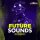 Future Sounds EDM 2020 [Planet Dance Music]